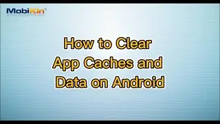 How to Clear App Caches and Data on Android