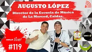 Smut Live! #119 - Augusto L&oacute;pez / LA MERCED y un fututo PROMETEDOR🎵🎙