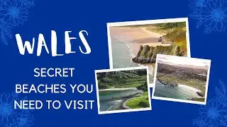 SECRET Beaches In WALES You Need To Visit! | UK Hidden Gems