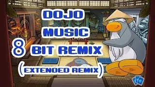 Dojo - Club Penguin (8-bit Remix) (Extended Version)
