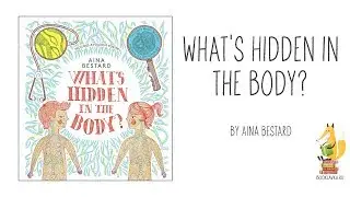 What's Hidden In The Body? // BookLavka.ru