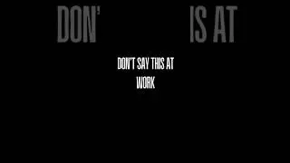 Don't Say This At Work  #easyenglisheveryday #esl #learnenglish #listen #advancedenglish #shorts