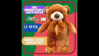 Boneka Jumbo Besar SNI Teddy Bear Beruang 1,3 Meter untuk Kado Ulang Tahun Anak Sahabat Pacar