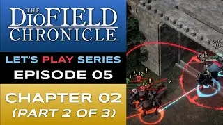 The DioField Chronicle (PS5) - Episode 5/22 - Let&rsquo;s Play Series - Full Gameplay