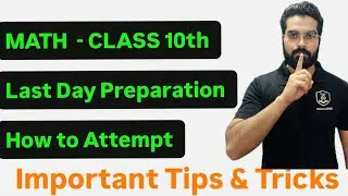 10th Math -Last Day Preparation & How To Attempt Paper -Important Tips -JKBOSE