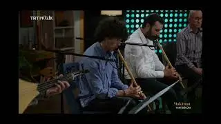 TRT MÜZİK Makamat - Eviç Makamı