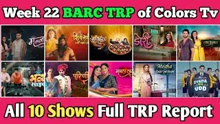 Colors Tv BARC TRP Report of Week 22 : All 10 Shows Full TRP Report