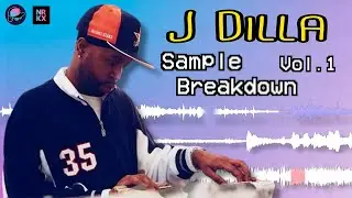 J Dilla Beats Volume 1 (Sample Breakdown Compilation)