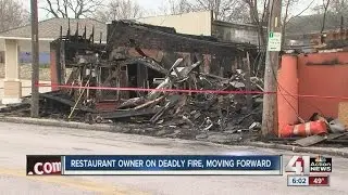Restaurant owner talks about fire, moving forward