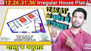 12',26',31' & 36' House Plan | Irregular house plans | Irregular House Design #IrregularPlans