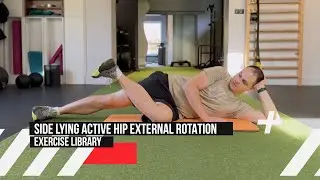 Side Lying Active Hip External Rotation &ndash; Aktywna rotacja zewnętrzna biodra w leżeniu bokiem