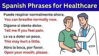 30 Common Spanish Phrases for Healthcare Workers | Learn Spanish
