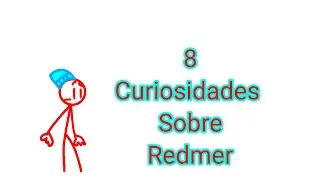 8 Curiosidades Sobre Redmer