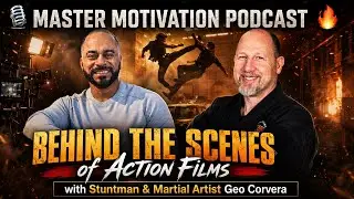 Behind the Scenes of Action Films with Stuntman & Martial Artist Geo Corvera