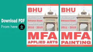 Download BHU - MFA (Painting), MFA (Applied Arts) Entrance Exam Previous Year Question Papers
