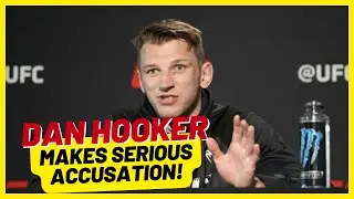 [Dan Hooker] makes serious accusation!