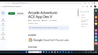 Arcade Adventure: ACE App Dev V || Лабораторное решение || Google Cloud Arcade 2025