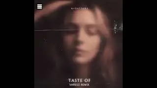 Nightjars - Taste Of (Vareso Extended Remix)