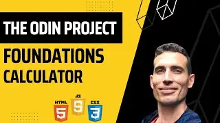The Odin Project - Foundations Calculator