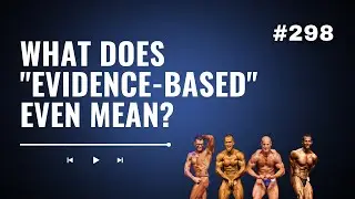 3DMJ Podcast #298: What Does “Evidence-Based” Even Mean?