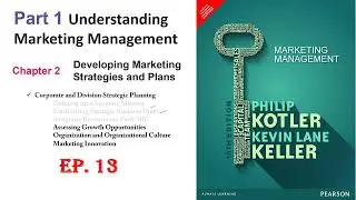 Ch 02 - Ep 13 | Marketing Management by Philip Kotler & Kevin Keller in Hindi