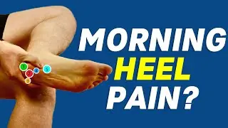Heel Pain in the Morning | What causes back of heel pain in the morning | Lower Heel Pain