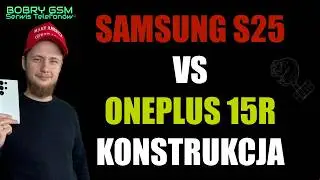 Samsung S25 vs OnePlus 15R &ndash; Co wybrać? R&oacute;żnice, wady i zalety!