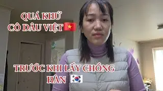 SÁNG TIỄN CHỒNG ĐI LÀM và KỂ VỀ QUÁ KHỨ TRƯỚC KHI LẤY CHỒNG HÀN QUỐC 🇰🇷