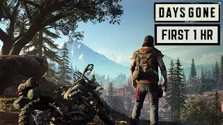 Days Gone | First 1 Hour Walkthrough Gameplay (Full Game) [NO COMMENTARY]