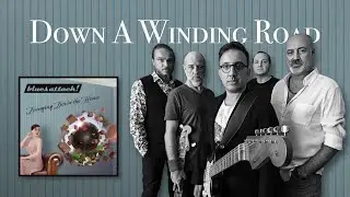 Blues Attack // Down A Winding Road [Lyric Video]