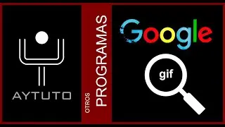 Buscar archivos GIF en GOOGLE (m&eacute;todo r&aacute;pido)