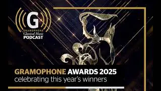 Gramophone Classical Music Awards 2025: The Winners