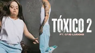 Leviano, Caio Luccas - Tóxico 2
