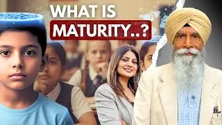 What Is Maturity in Children? | Key Signs, Responsibilities & Right Guidance Explained
