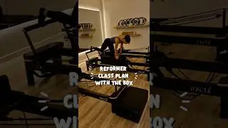 Reformer Class Plan with the Box