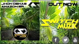 Jhon Denas 'Amazon' ( Original Mix)
