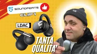 SoundPEATS Clip1 Open-Ear, le cuffie Bluetooth PREMIUM con Audio DOLBY