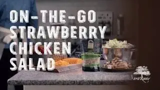truRoots&reg; Recipe: On-the-Go Strawberry Chicken Salad