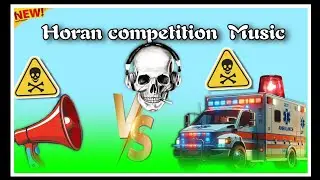 Horan compilation music 2025🔊🚀ambulance horan music //dj papu bhai🎵🔊