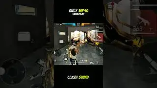 Day 28/365 Only MP 40 Gaming Video 📷#ffshorts #gamingshorts