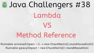 Java Challengers #38 - Method Reference VS Lambda