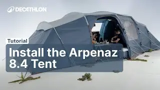 TUTORIAL - How to install the ARPENAZ 8.4 TENT ? | Decathlon_QUECHUA