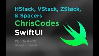 ChrisCodes - SwiftUI - Part 3 - Interface Design (TextViews, Stacking, Spacers)