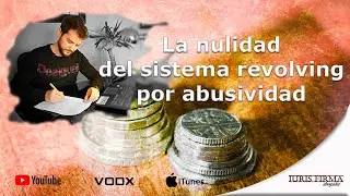 La nulidad de las tarjetas revolving por abusividad