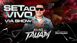 SET AO VIVO SUPER POP ULTRA LIVE (VIA SHOW)(24.12.25) DJ TAUAM