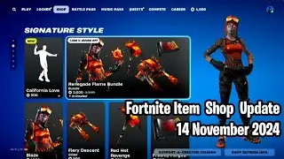 🔥 Fortnite Item Shop Update: November 14, 2024! Renegade Flame Bundle & California Love Emote! 🌴