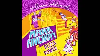 Mark Anchovy: Pizza Power (Mark Anchovy 3) Audiobook by William Goldsmith