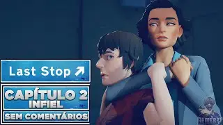 LAST STOP: POL&Iacute;TICA DOM&Eacute;STICA: CAP&Iacute;TULO 2: INFIEL Walkthrough (Portugu&ecirc;s) | SEM COMENT&Aacute;RIOS