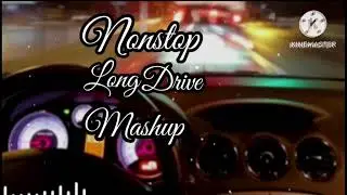Nonstop Long drive mashup | lofi songs [slowed+ reverb] | Aftermorning chill out songs