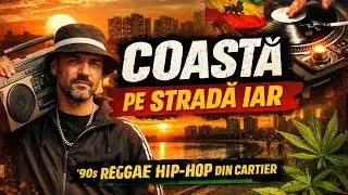 Coastă – Pe stradă iar | ’90s Reggae Hip-Hop din Cartier